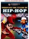 Through The Years Of Hip Hop Volume 1