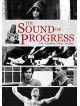 Sound Of Progress (The)
