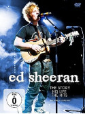 Ed Sheeran - The Story, His Life, The Hits