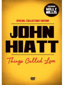 John Hiatt - Things Called Love