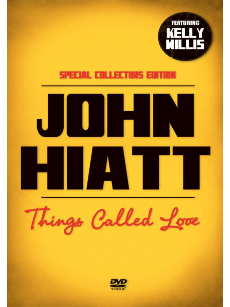 John Hiatt - Things Called Love