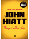 John Hiatt - Things Called Love