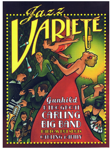 Gunhild Carling & The Carling Big Band - Jazz Variete