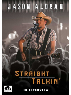 Jason Aldean - Straight Talkin'