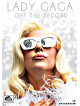 Lady Gaga - Off The Record