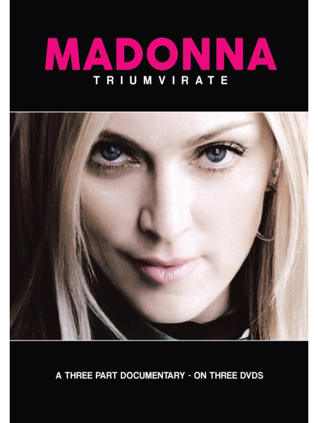 Madonna - Triumvirate (3 Dvd)