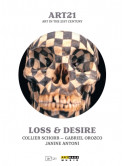 Loss & Desire - Art In The 21st Century