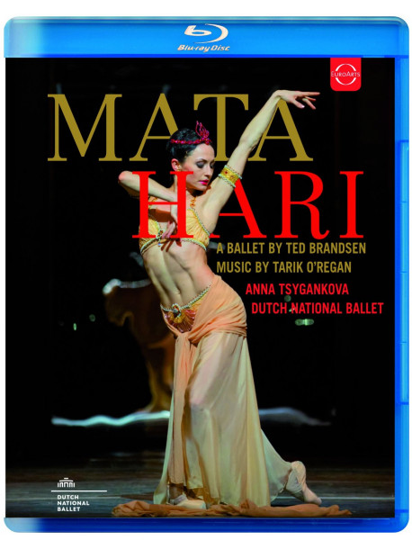 Ted Brandsen - Mata Hari - A Ballet By Ted Brandsen