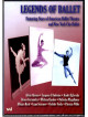 Legends Of Ballet