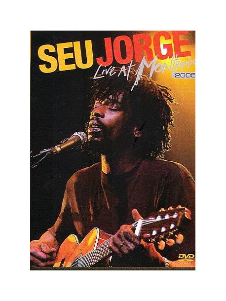 Seu Jorge - Live At Montreux 2005