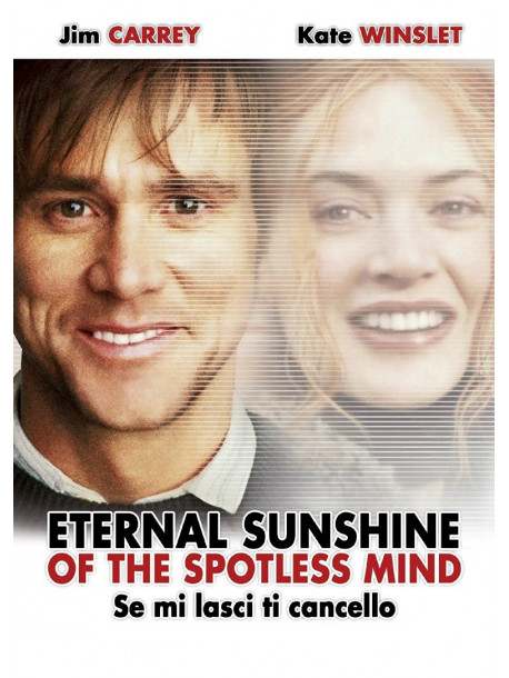 Se Mi Lasci Ti Cancello - Eternal Sunshine Of The Spotless Mind