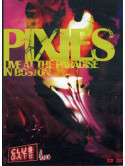 Pixies - Live At The Paradise In Boston