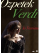 Traviata (La) (Ferzan Ozpetek)