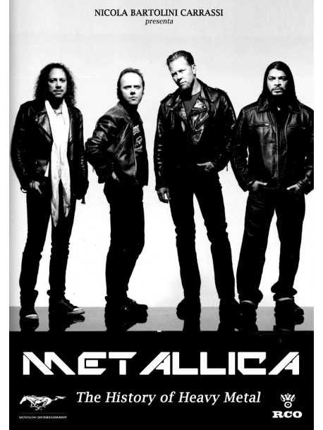 Metallica - The History Of Heavy Metal