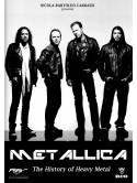 Metallica - The History Of Heavy Metal