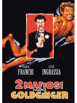 Due Mafiosi Contro Goldginger