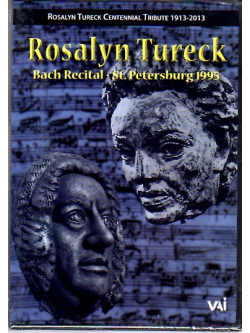 Bach - Bach Recital and Lecture 1995 - Rosalyn Tureck