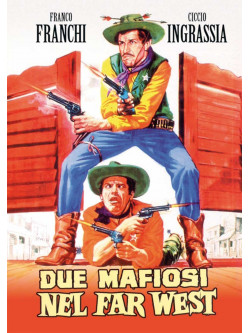 Due Mafiosi Nel Far West