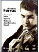 Christian Ferras - The Art of... - Radio Canada Orchestra