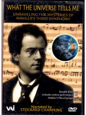 Mahler - What The Universe Tell Me (2 Dvd)