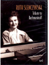 Ruth Slenczynska - Tribute To Rachmaninoff