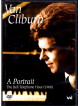 Van Cliburn - A Portrait