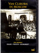 Van Cliburn in Moscow Vol.4