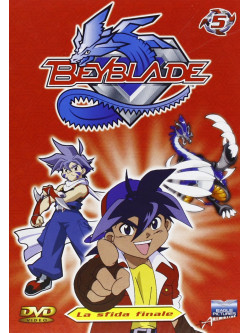 Beyblade 05 - La Sfida Finale