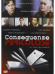 Conseguenze Pericolose