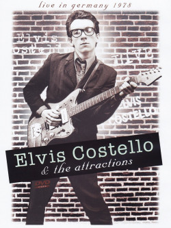 Elvis Costello & The Attractions - Live in Germany 1978