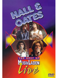 Hall & Oates - The Best Of Musikladen Live