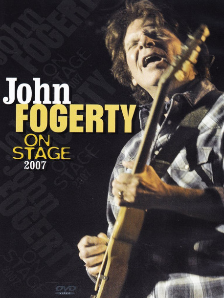 John Fogerty - On Stage - 2007