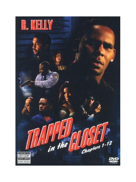 R. Kelly - Trapped In The Closet