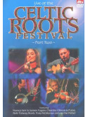 Live At The Celtic Roots Festival Part 2