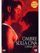 Ombre Sulla Cina
