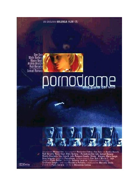 Pornodrome - Una Storia Dal Vivo