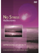 No Stress - Reflections