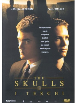Skulls (The) - I Teschi