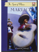 Spirit Of Mexico (The): Mariachi
