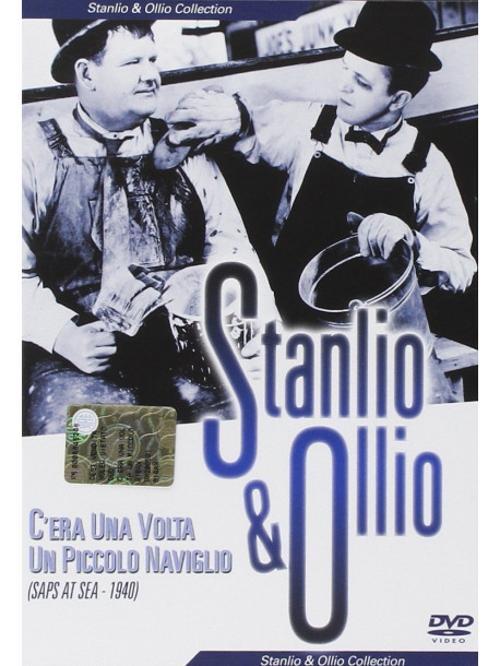 Stanlio & Ollio - C'Era Una Volta Un Piccolo Naviglio