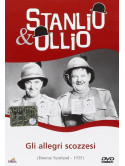 Stanlio E Ollio - Gli Allegri Scozzesi