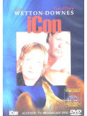 Wetton / Downes - Icon Acoustic Tv Broadcast