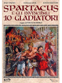 Spartacus E Gli Invincibili 10 Gladiatori