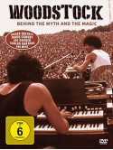 Woodstock - Behind The Myth And The Magic