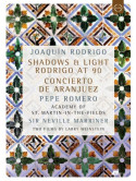 Rodrigo - Shadows & Light - Rodrigo At 90 - Concierto De Aranjuez