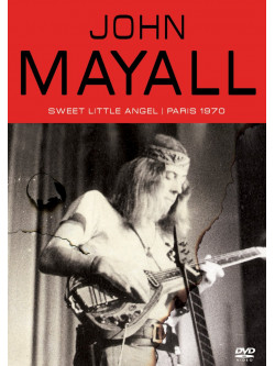 John Mayall - Sweet Little Angel Live On Stage