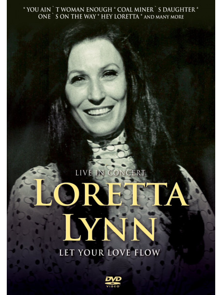 Loretta Lynn - Let Your Love Flow