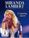 Miranda Lambert - The Story Behind The Superstar