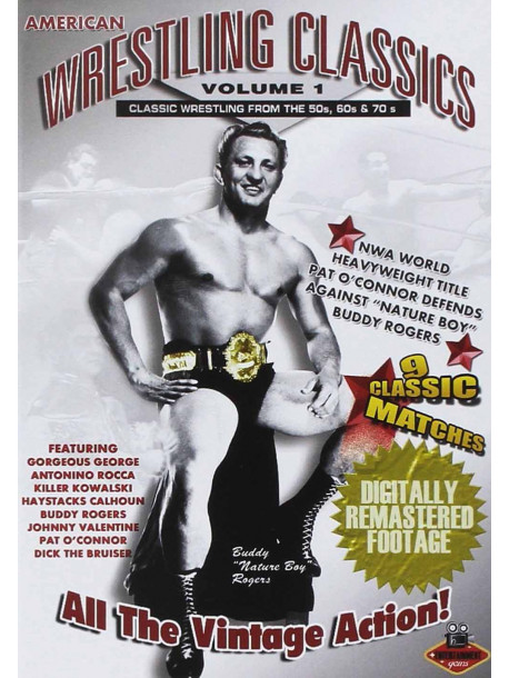 American Wrestling Classics Volume 1 - Classic Wrestling From The 50's, 60's & 70's