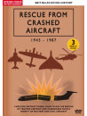 British Aviation History - Rescue From Crashed Aircraft 1945-1987